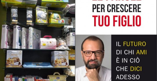 “Le parole per crescere tuo figlio”